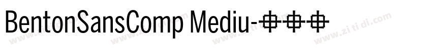 BentonSansComp Mediu字体转换 BentonSansComp Mediu字体转换